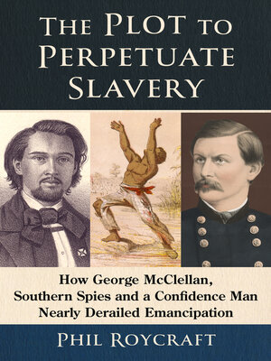 cover image of The Plot to Perpetuate Slavery